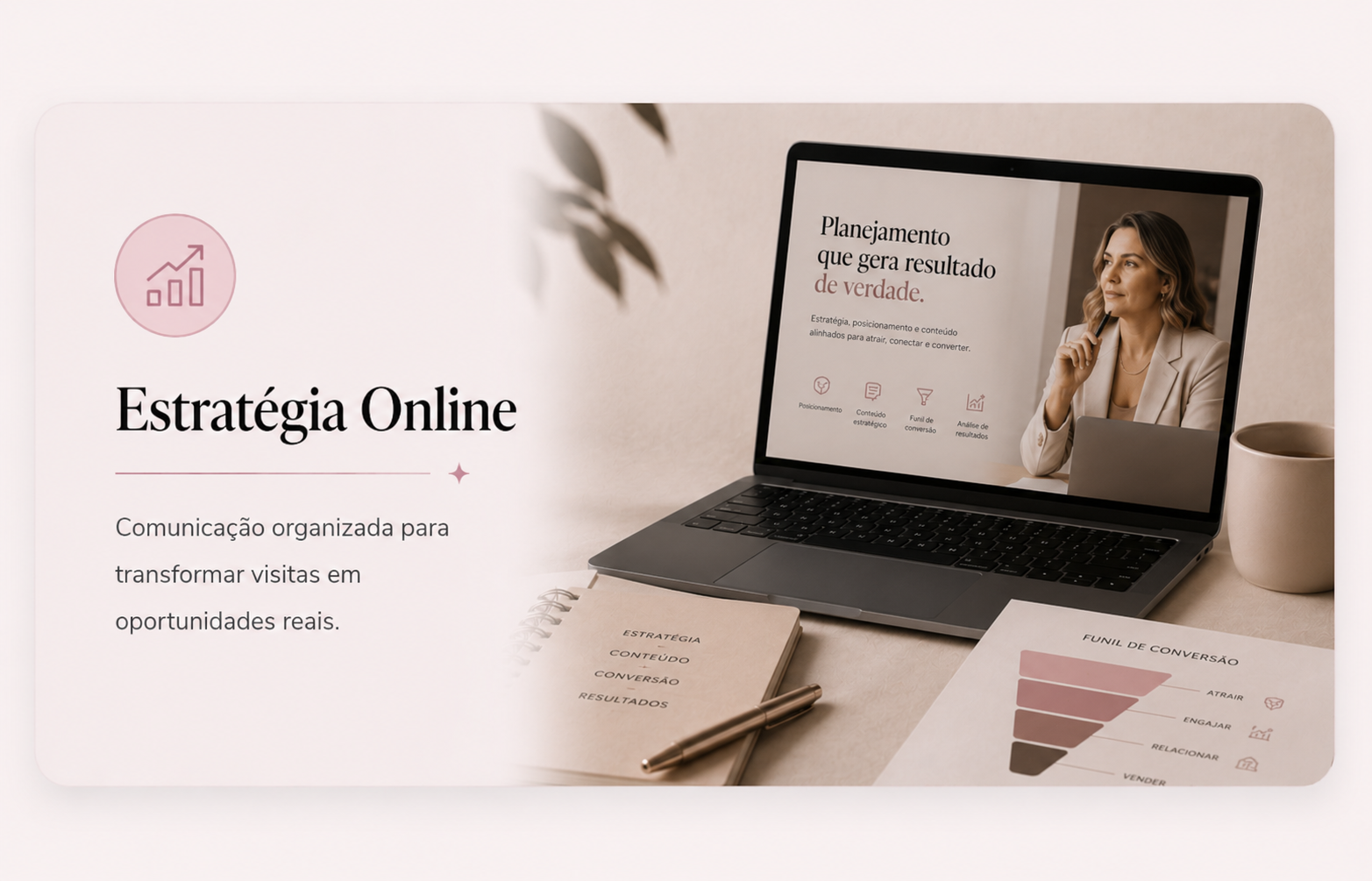 Estratégia Online — Comunicação organizada para transformar visitas em oportunidades reais.