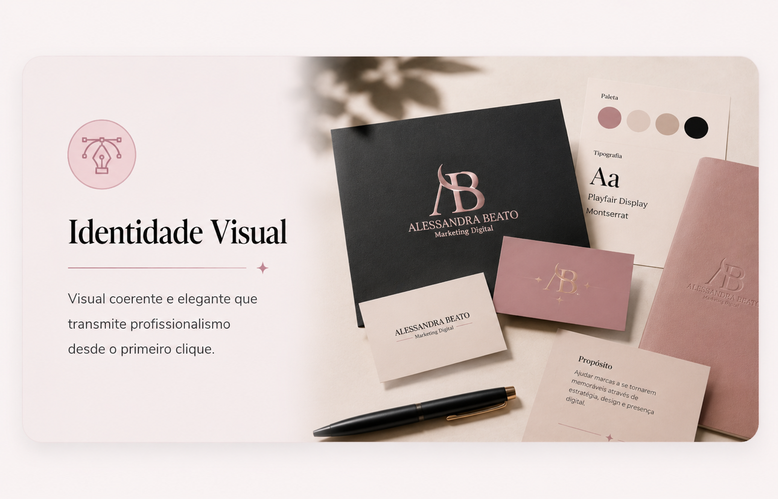 Identidade Visual — Visual coerente e elegante que transmite profissionalismo desde o primeiro clique.